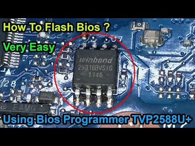 How To Flash Bios Chips or Eeprom Using TVP2588U+