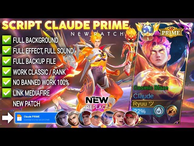 Script Skin Claude PRIME - Cosmic Blaze No Password | Full Effect Voice | Patch Terbaru