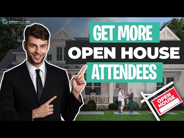 8 Ways To Get More Traffic To Your Open Houses - Real Estate Marketing Ideas For Open Houses