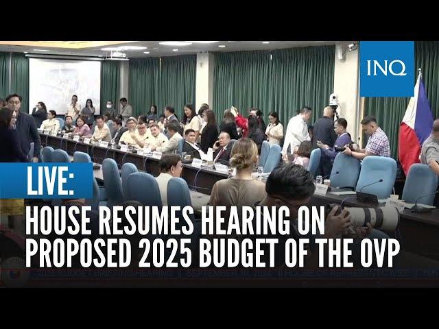 LIVE: House resumes hearing on proposed  2025 budget of the Office of the Vice President | Sep 10