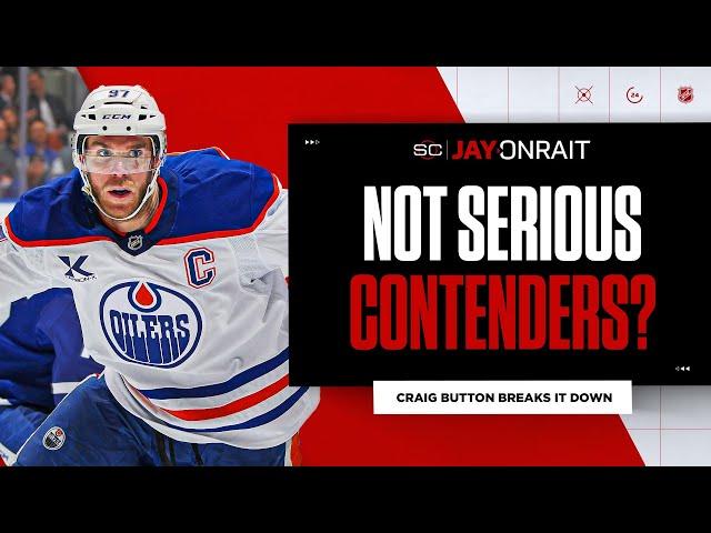 ‘Oilers don’t have team good enough to contend for Stanley Cup’: Button on Oilers right now