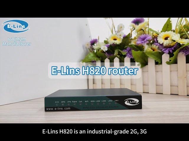 Introduction for E Lins H820 4g rugged router