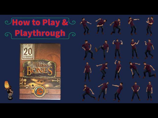 20 Strong: Too Many Bones — How to Play and Playthrough