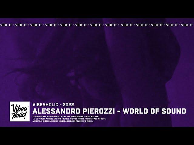 Alessandro Pierozzi - World of Sound (Radio Edit)