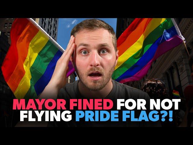 Ontario Mayor FINED for REFUSING to Fly a PRIDE Flag?!