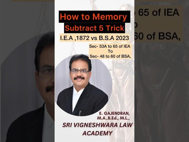 Subtract 5 Trick | IEA vs BSA | section 53A-65 IEA to section 48-60 BSA | How to memory