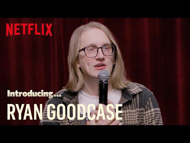 Introducing... Ryan Goodcase | Netflix Is A Joke Fest