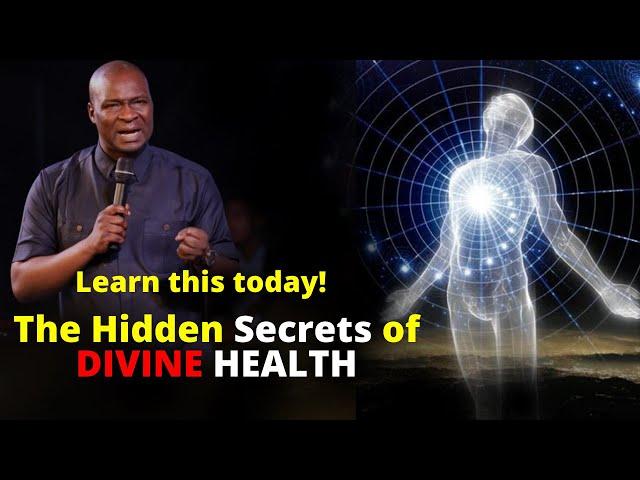 The Hidden Secrets of DIVINE HEALTH | APOSTLE JOSHUA SELMAN