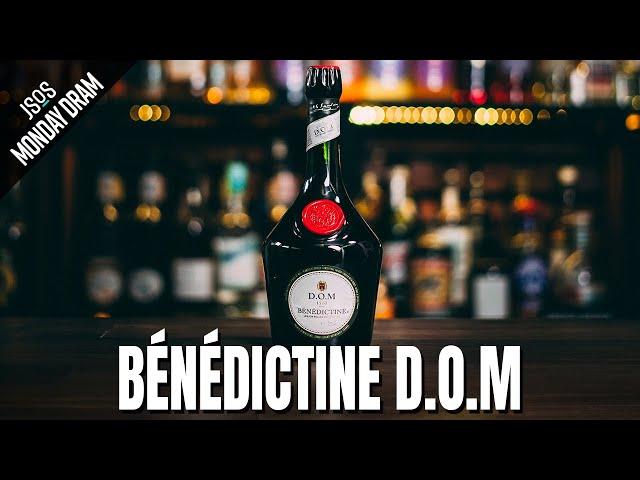 Benedictine D.O.M Liqueur | Monday Dram | Just Shake or Stir