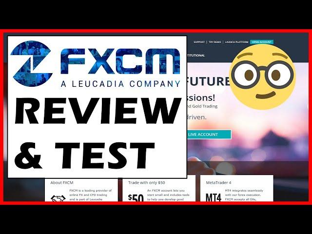 How good is FXCM? ++ Trusted Broker Review | Forex & CFD Trading