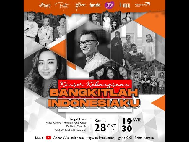 Virtual Konser : BANGKITLAH INDONESIAKU