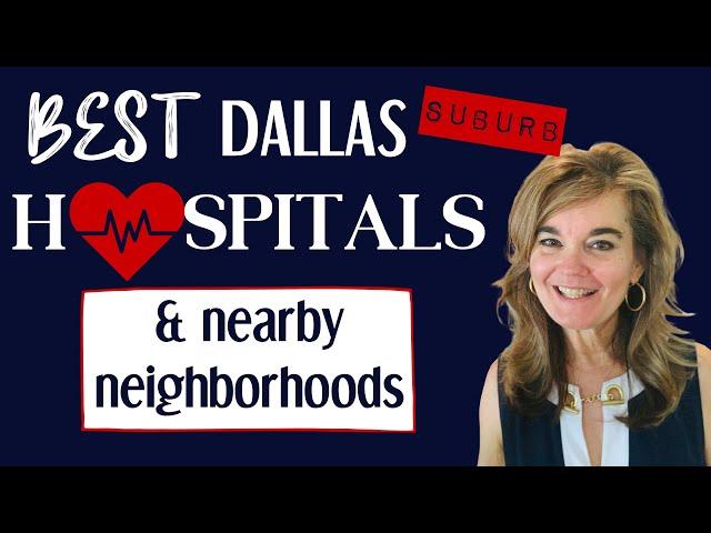 Best Dallas Hospitals | Suburbs