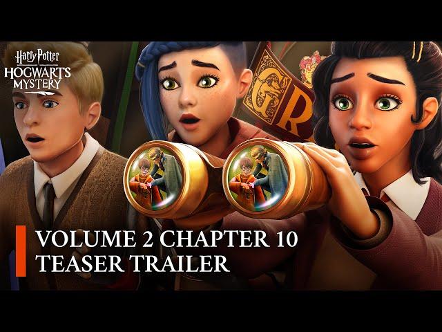 Harry Potter: Hogwarts Mystery - Official "Volume 2 Chapter 10" Teaser Trailer