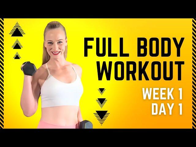 FREE 12 Week At Home Workout Program // Week 1, Day 1: 32 MIN FULL BODY