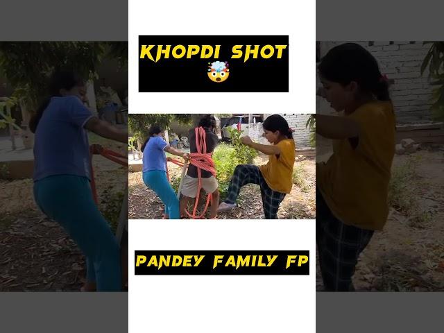 KHOPDI SHOT | PANDEY FAMILY FP  | PANDEY PRANKS | SHIVAM PRANKS | WITH GINNI PANDEY|GINNI PRANKS
