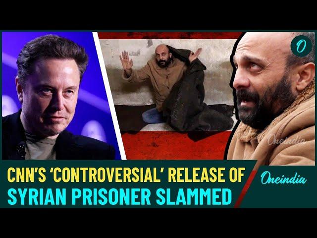 CNN Under Fire After Freed Syrian Prisoner Revealed to Be Assad Regime Torturer, Musk Reacts