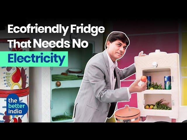 No Electricity needed for Ecofriendly Clay Fridge built by innovator from Gujarat | The Better India