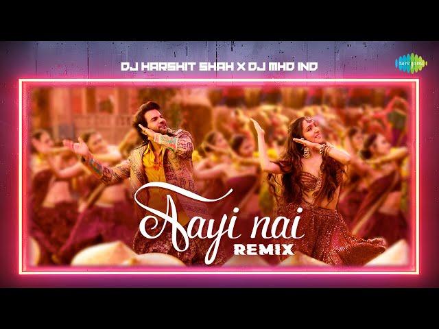 Aayi Nai - Remix | Stree 2 | Pawan Singh | Simran Choudhary | DJ Harshit Shah  DJ MHD IND