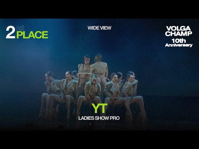 Volga Champ 10th Anniversary | Ladies Show Pro | 2nd place | Wide view | YT