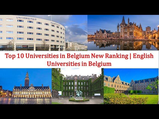 Top 10 Universities in Belgium New Ranking | English Universities in Belgium