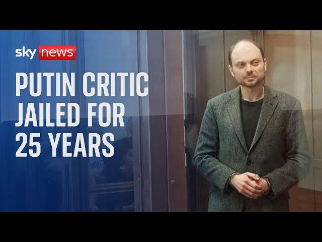 Russia: Putin critic jailed for 25 years