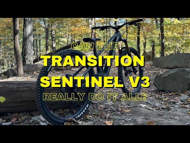 Transition Sentinel V3 - Perfect do it all bike?