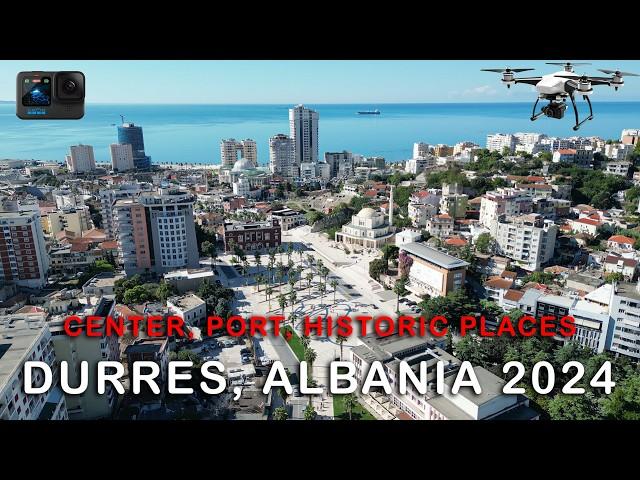 Durres, Albania September 2024! - City center, port view, historic places & more (Drone & GoPro)