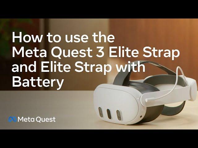 Meta Quest 3 | How to use Elite Strap and Elite Strap with Battery