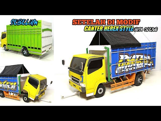 MODIF MINIATUR TRUK SUMATERA JADI TRUK CANTER HEREX STYLE BISA OLENG 