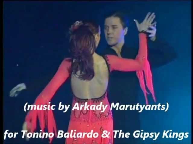 The first tango of The Gipsy Kings (Marutyants Arkady's DREAM)