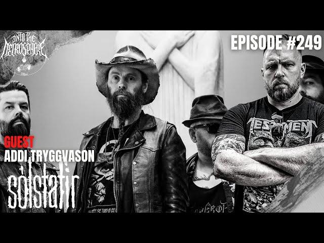 SOLSTAFIR - Addi Tryggvason | Into The Necrosphere Podcast #249