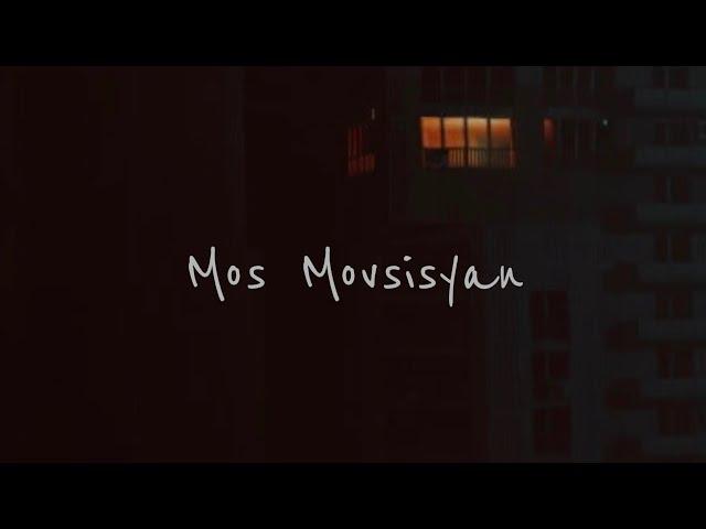 Mos Movsisyan - Gjvelu Tesaran // Մոս Մովսիսյան - Գժվելու տեսարան