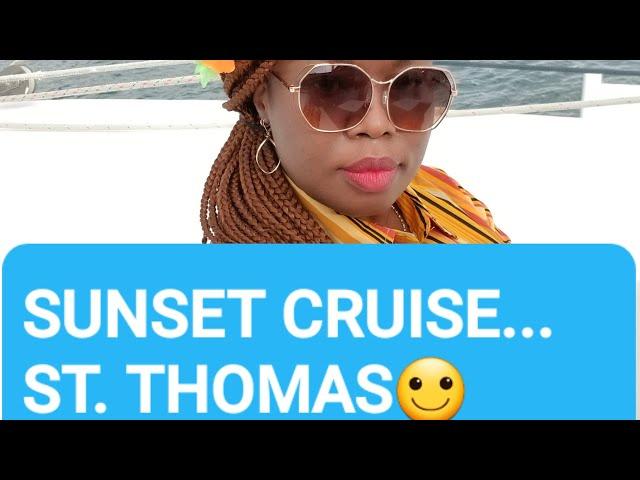 CHASING THE SUNSET CRUISE!! St. Thomas-US Virgin Islands Travel part 1