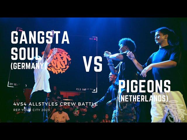 Rep. Your City 2023 - 4vs4 - Allstyles Crew Battle - Top 4 - Gangsta Soul vs. Pigeons