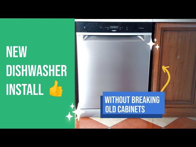 ADDING A NEW DISHWASHER TO BUILT IN KITCHEN | installing dishwasher without breaking old cabinets