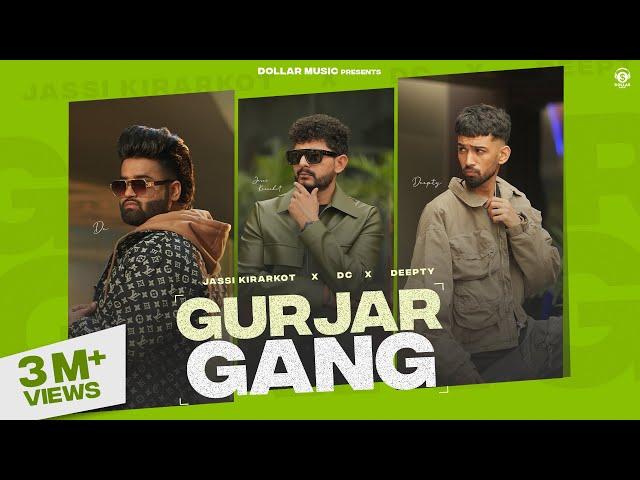 Gurjar Gang (Official Video) Jassi Kirarkot | Dc | Deepty | New Haryanvi Songs Haryanavi 2024