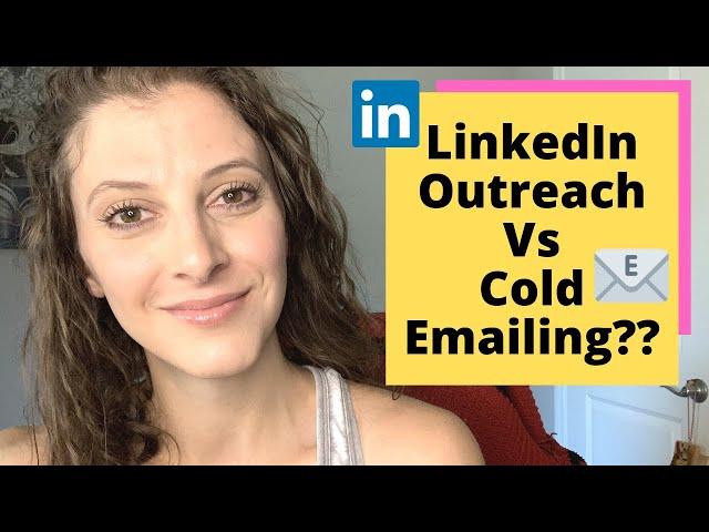 LinkedIn Outreach vs. Cold Emailing: Which is Better for Landing Clients?