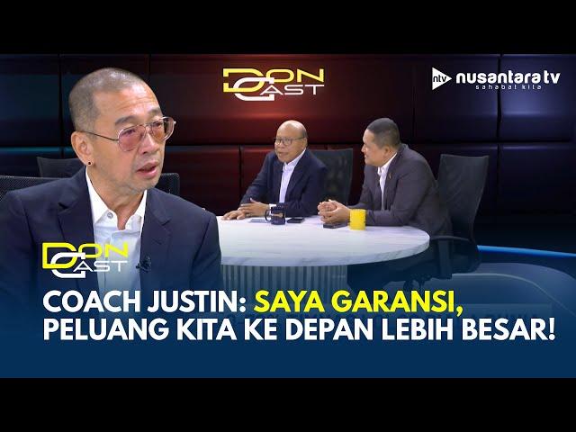 Coach Justin: Saya Garansi, Peluang Kita ke Depan Akan Lebih Besar, Dari Pada 6 Match Sebelumnya!