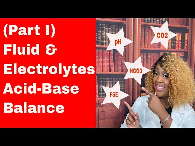 Fundamentals:  Fluid and Electrolytes and Acid Base Imbalance