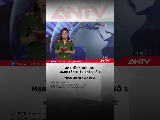 Áp thấp nhiệt đới đã mạnh lên thành bão số 1 và đang mạnh lên #antv #shorts #bao
