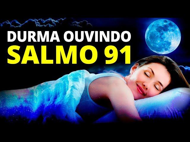 DURMA ORANDO o SALMO 91 e veja o que ACONTECE - Pastor Antônio Júnior