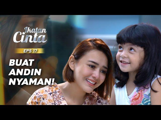 Mengharukan! Andin Dipanggil Mamah Oleh Reyna | IKATAN CINTA EPS.17 (2/3)