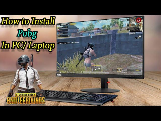 How to Install pubg mobile in Pc or Laptop | how to install pubg mobile on pc | 2021 By AI Tech