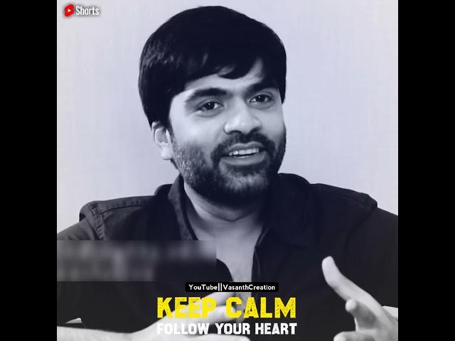 Keep Calm | Follow Your Heart | Silambarasan Tr Speech | Spirituality | Vasanth Creation