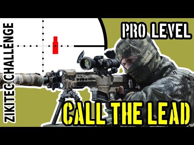 ZIKITEC CHALLENGE - Call the lead 308 - 400 m