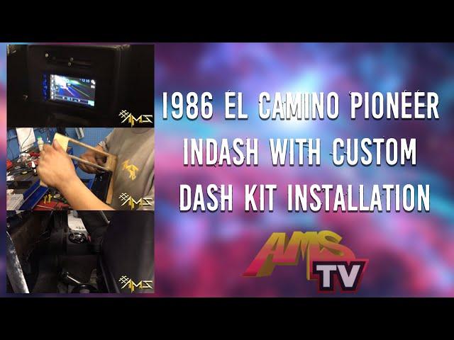 1986 EL CAMINO PIONEER INDASH with custom dash kit INSTALLATION, Project 30