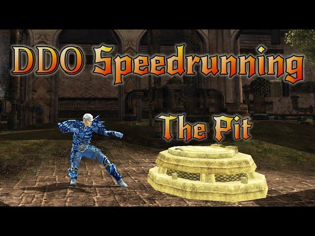 DDO SpeedRunning - The Pit - Any% Solo