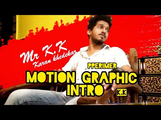 Motion Graphic Intro / arena animation / perimer / KK
