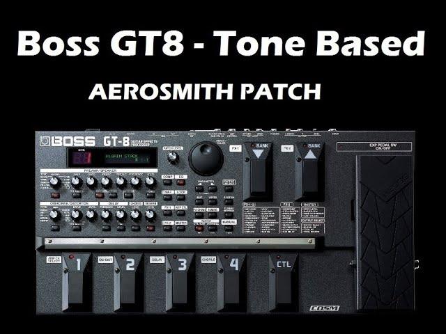 Tone Based - Boss GT8 - Aerosmith patch