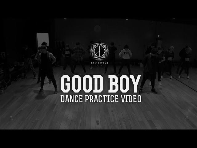 GD X TAEYANG - 'GOOD BOY' DANCE PRACTICE VIDEO